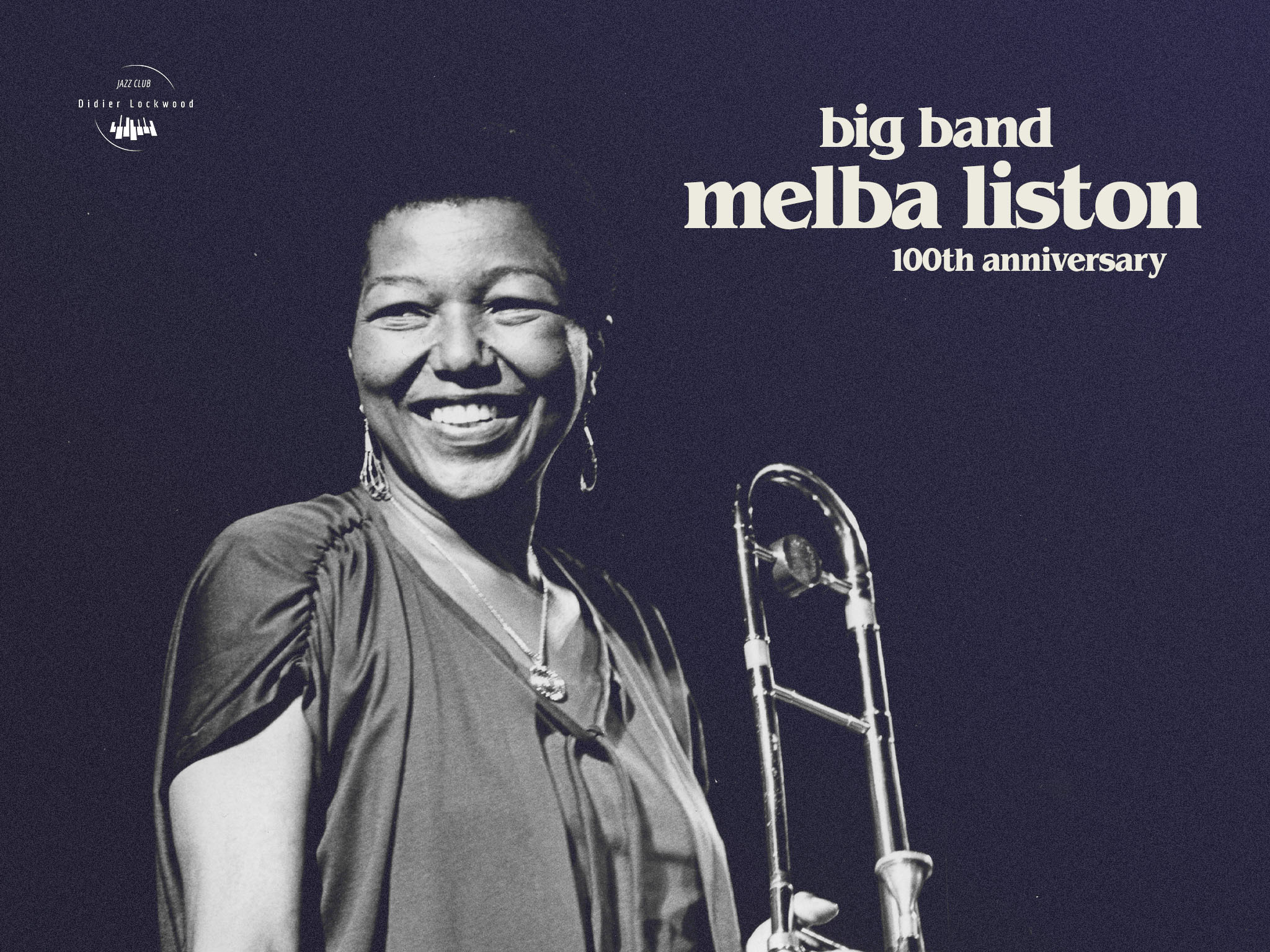 Big Band – Melba Liston 100th anniversary