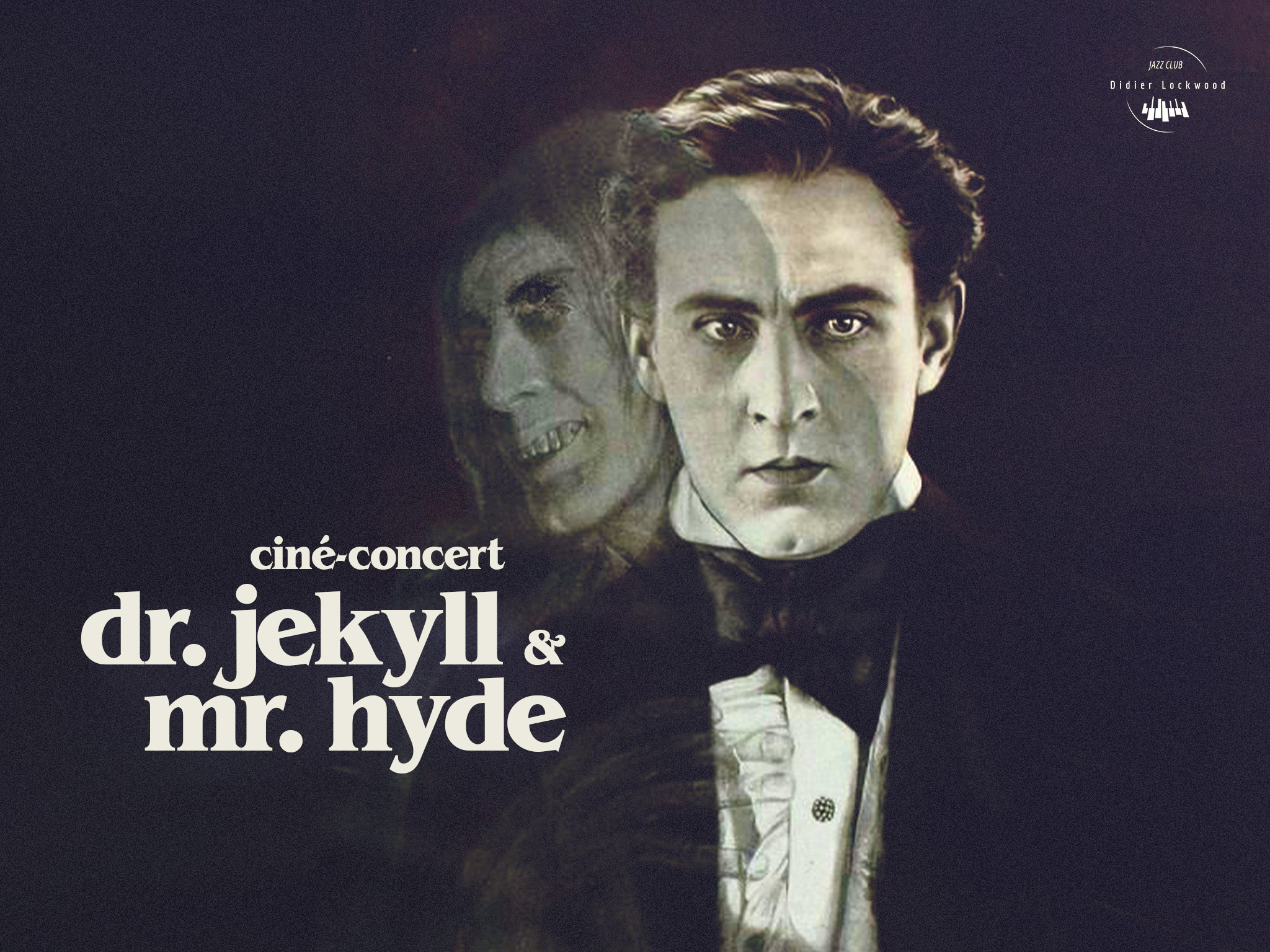 Ciné-concert : Dr Jekyll and Mr Hyde
