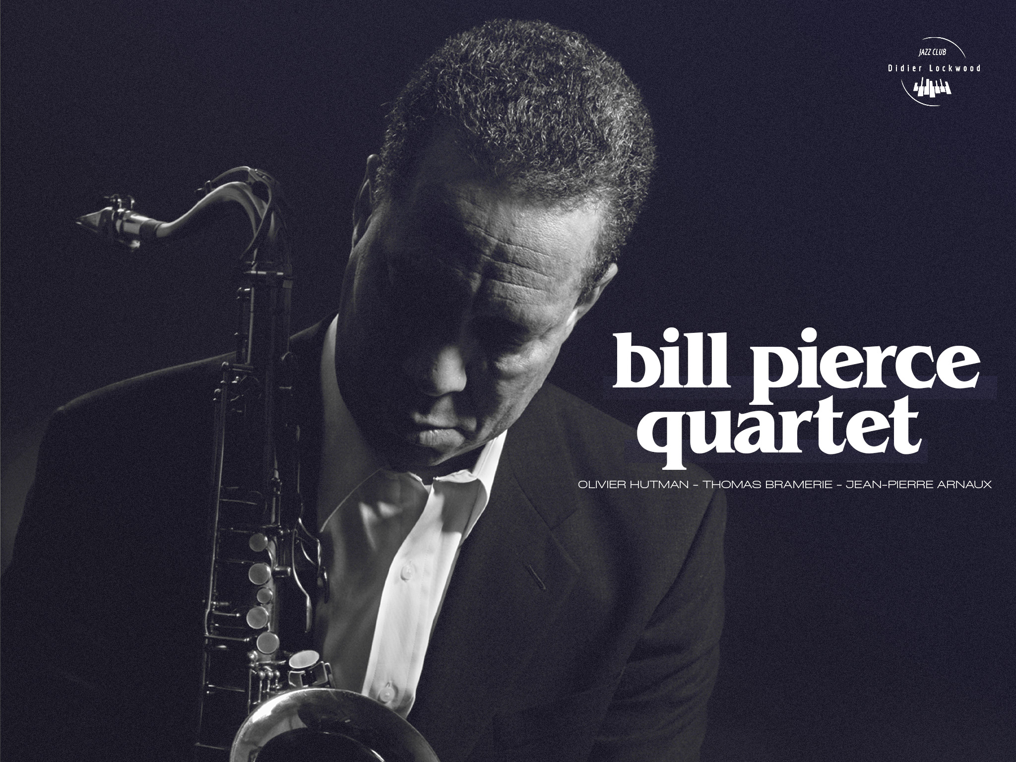 Bill Pierce Quartet